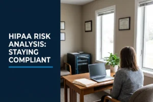Professional header image for informative article: HIPAA Risk Analysis: What OCR Enforcement Means for Iowa ...